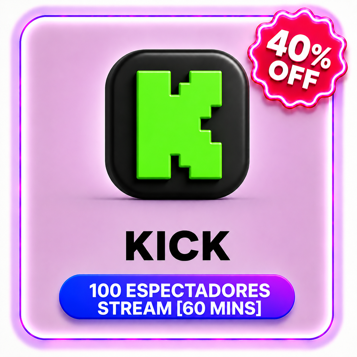 100 ESPECTADORES STREAM [60 MINS] KICK