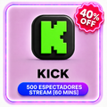 500 ESPECTADORES STREAM [60 MINS] KICK