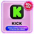 5000 ESPECTADORES STREAM [60 MINS] KICK