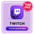 10000 SEGUIDORES TWICH