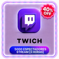 5000 ESPECTADORES STREAM ( 3 HORAS )
