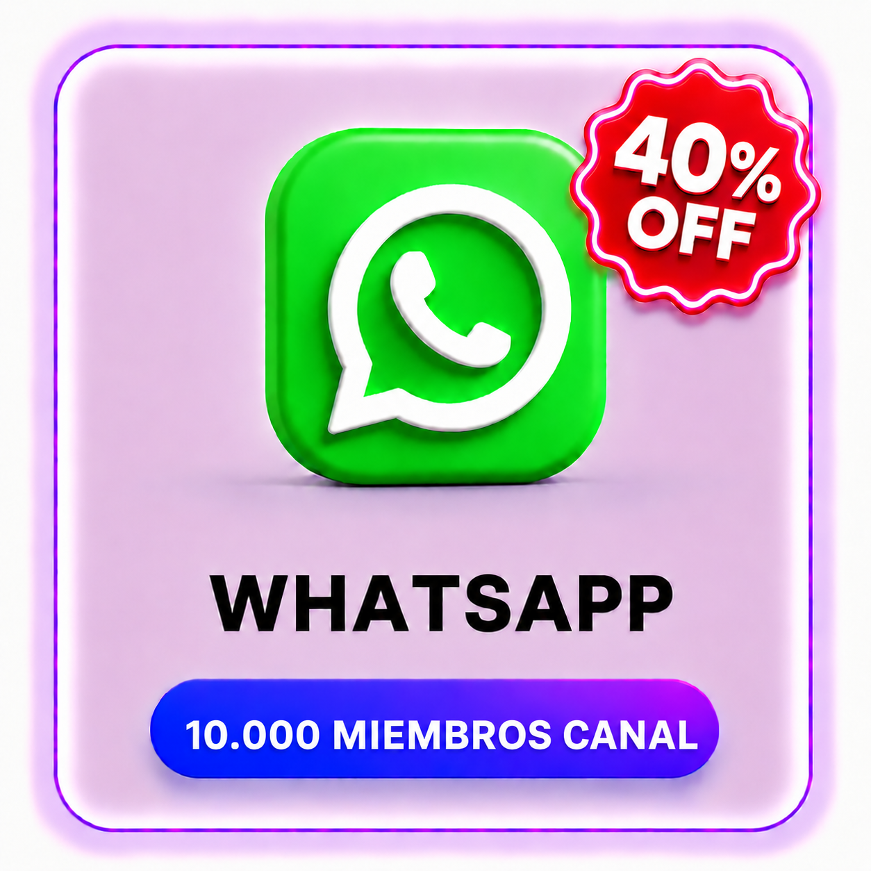 10.000 MIEMBROS CANAL WHATSAPP