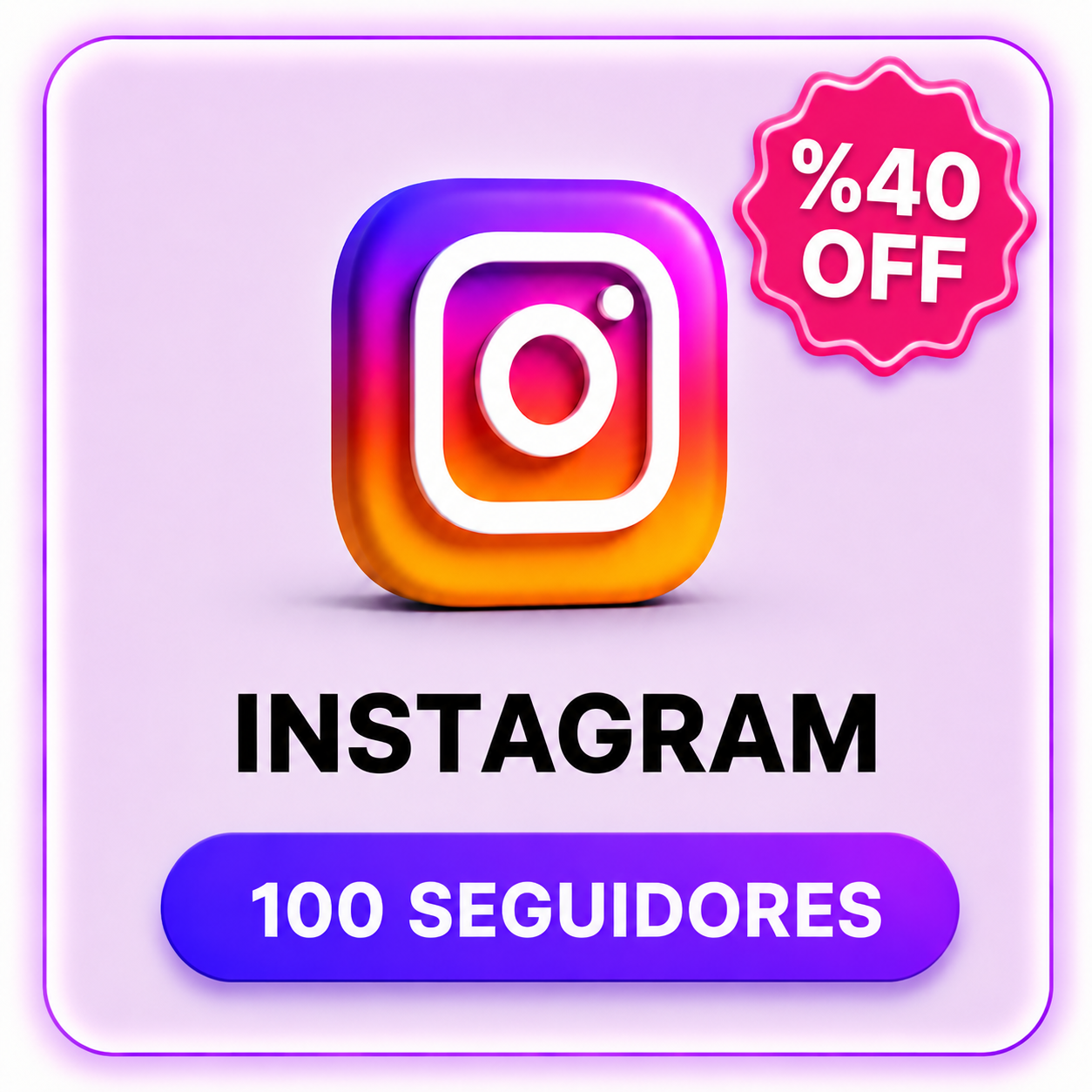INSTAGRAM 100 SEGUIDORES